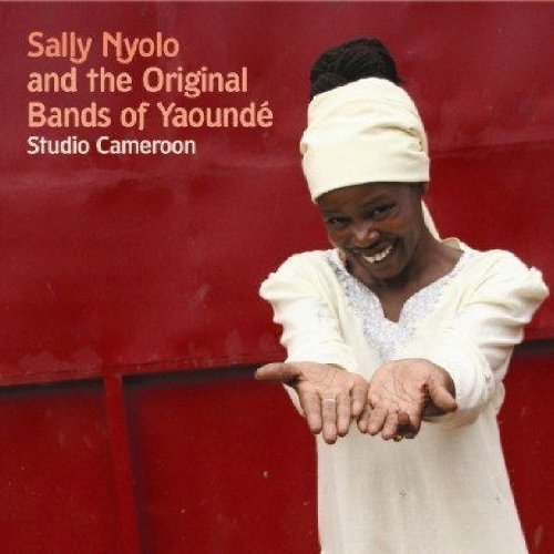 Sally Nyolo and the original bands of Yaoundé - Studio Cameroon